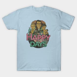 Happy Days T-Shirt